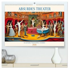 Absurdes Theater - In surrealen Traumwelten versinken (hochwertiger Premium Wandkalender 2026 DIN A2 quer), Kunstdruck in Hochglanz Absurdes Theater - In surrealen Traumwelten versinken (hochwertiger Premium Wandkalender 2026 DIN A2 quer), Kunstdruck in Hochglanz