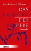 Das Hohelied der Liebe Das Hohelied der Liebe