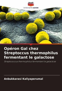 Cover Opéron Gal chez Streptoccus thermophilus fermentant le galactose
