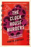 The Clock House Murders (eBook, ePUB) The Clock House Murders (eBook, ePUB)