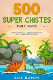 500 Super Chistes para Niños: Chistes Infantiles Cortos y Graciosos que te Harán Reír sin Parar (eBook, ePUB)