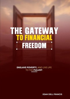 Cover The Gateway To Financial Freedom (eBook, ePUB)