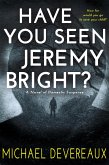 Have You Seen Jeremy Bright? (eBook, ePUB)