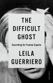 The Difficult Ghost (eBook, ePUB) The Difficult Ghost (eBook, ePUB)