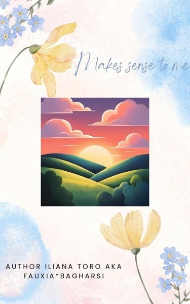 Makes Sense To Me (eBook, ePUB)