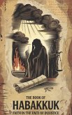 The Book of Habakkuk (Biblical Biography, #3) (eBook, ePUB) The Book of Habakkuk (Biblical Biography, #3) (eBook, ePUB)