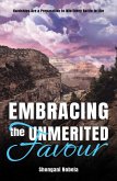 Embracing the Unmerited Favour (eBook, ePUB)