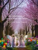 The Adventures of Leila and Taylor the Fairy's : The Hunt for Easter Treasure (eBook, ePUB) The Adventures of Leila and Taylor the Fairy's : The Hunt for Easter Treasure (eBook, ePUB)