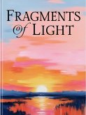 Fragments of Light (eBook, ePUB)