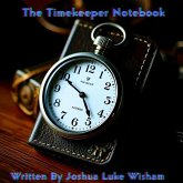 The Timekeeper Notebook (eBook, ePUB) The Timekeeper Notebook (eBook, ePUB)