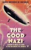 The Good Nazi (eBook, ePUB) The Good Nazi (eBook, ePUB)