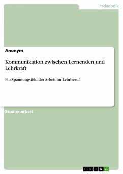 Kommunikation zwischen Lernenden und Lehrkraft (eBook, PDF) Cover Kommunikation zwischen Lernenden und Lehrkraft (eBook, PDF)