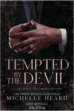 Tempted by the Devil (Kings of Mafia 1) (eBook, ePUB) - Heard, Michelle
