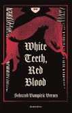 White Teeth, Red Blood (eBook, ePUB) White Teeth, Red Blood (eBook, ePUB)