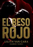 El Beso Rojo (eBook, ePUB)