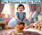 The Princess and her Potty (eBook, ePUB) The Princess and her Potty (eBook, ePUB)