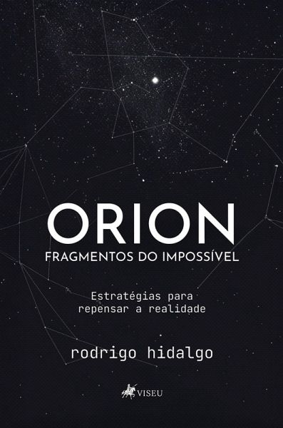 Orion, Fragmentos do Impossível (eBook, ePUB)