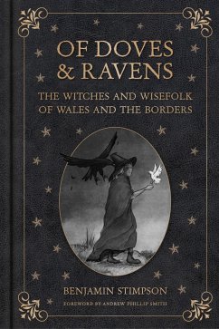 Cover Of Doves and Ravens: The Witches and Wisefolk of Wales and the Borders (eBook, ePUB)