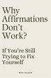 Why Affirmations Don't Work If You're... - Bild 1