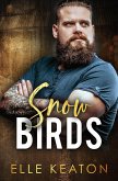 Snowbirds (Reclaimed Hearts, #5) (eBook, ePUB) Snowbirds (Reclaimed Hearts, #5) (eBook, ePUB)