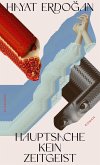 Hauptsache kein Zeitgeist (eBook, ePUB) Hauptsache kein Zeitgeist (eBook, ePUB)