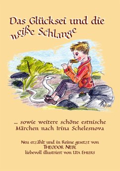 Das Glücksei und die weiße Schlange (eBook, ePUB)