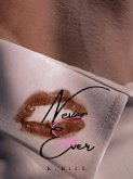Never Say Ever (eBook, ePUB)