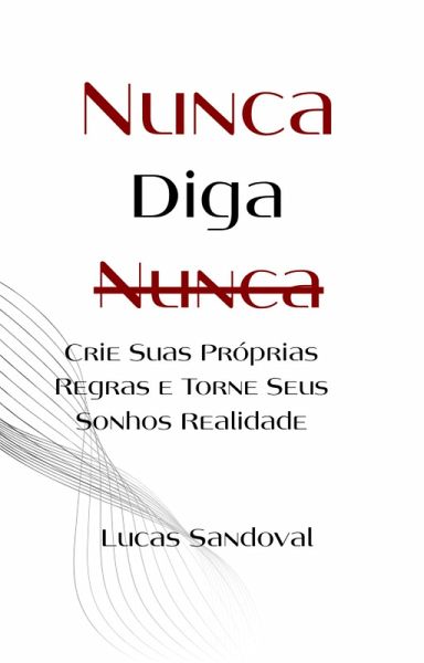 Nunca Diga Nunca (eBook, ePUB) Nunca Diga Nunca (eBook, ePUB)