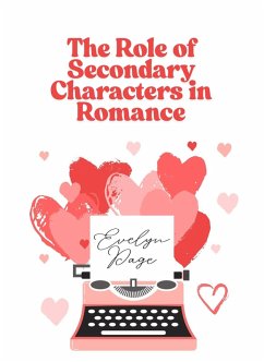 Cover The Role of Secondary Characters in Romance (eBook, ePUB)