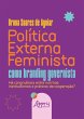 Política Externa Feminista como... - Bild 1