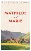Mathilde und Marie (eBook, ePUB)