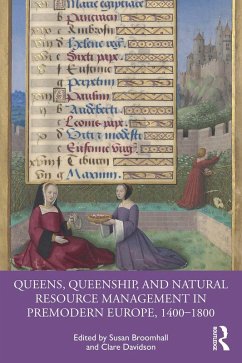 Cover Queens, Queenship, and Natural Resource Management in Premodern Europe, 1400-1800 (eBook, PDF)