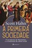 A primeira sociedade (eBook, ePUB) A primeira sociedade (eBook, ePUB)