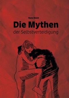 Cover Die Mythen der Selbstverteidigung (eBook, ePUB)