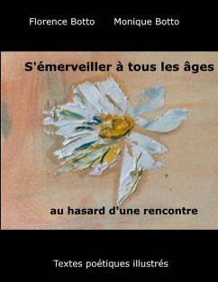 S'émerveiller à tous les âges au hasard d'une rencontre (eBook, ePUB)