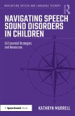 Navigating Speech Sound Disorders in Children (eBook, ePUB)