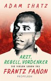 Arzt, Rebell, Vordenker (eBook, ePUB) Arzt, Rebell, Vordenker (eBook, ePUB)