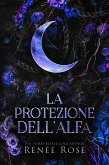 La protezione dell'Alfa (Dominatori Alfa, #4) (eBook, ePUB)