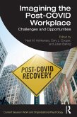 Imagining the Post-COVID Workplace (eBook, ePUB) Imagining the Post-COVID Workplace (eBook, ePUB)