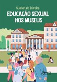Educação Sexual nos Museus (eBook, ePUB) Educação Sexual nos Museus (eBook, ePUB)