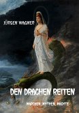 Den Drachen reiten (eBook, ePUB) Den Drachen reiten (eBook, ePUB)