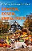 Ernten, Essen, Enkeltrick (eBook, ePUB) Ernten, Essen, Enkeltrick (eBook, ePUB)