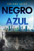 Negro y Azul (eBook, ePUB) Negro y Azul (eBook, ePUB)