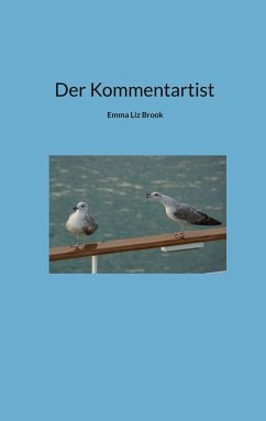 Der Kommentartist (eBook, ePUB) - Brook, Emma Liz
