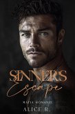 Sinner's Escape: Mafia Romanze (Deutsch) (eBook, ePUB) Sinner's Escape: Mafia Romanze (Deutsch) (eBook, ePUB)