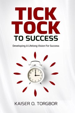 Cover Tick Tock To Success (eBook, ePUB)