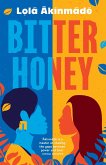 Bitter Honey (eBook, ePUB) Bitter Honey (eBook, ePUB)