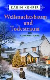 Weihnachtsbaum und Todestraum (eBook, ePUB) Weihnachtsbaum und Todestraum (eBook, ePUB)