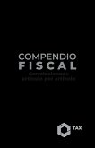 Compendio Fiscal 2025 (eBook, ePUB) Compendio Fiscal 2025 (eBook, ePUB)