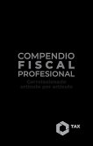 Compendio Fiscal Profesional 2025 (eBook, ePUB) Compendio Fiscal Profesional 2025 (eBook, ePUB)